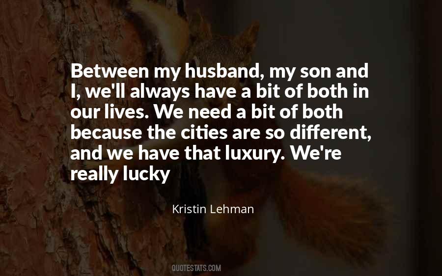 For Husband And Son Quotes #505953