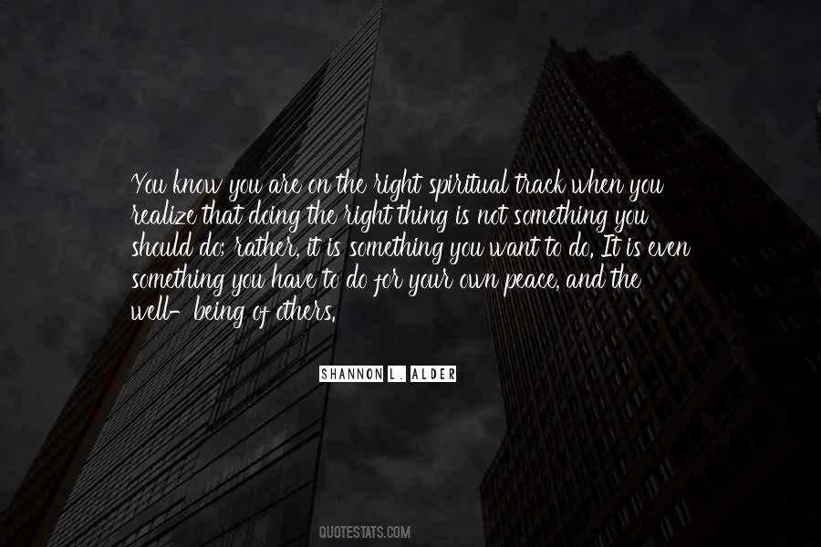 You Are Doing The Right Thing Quotes #1108026