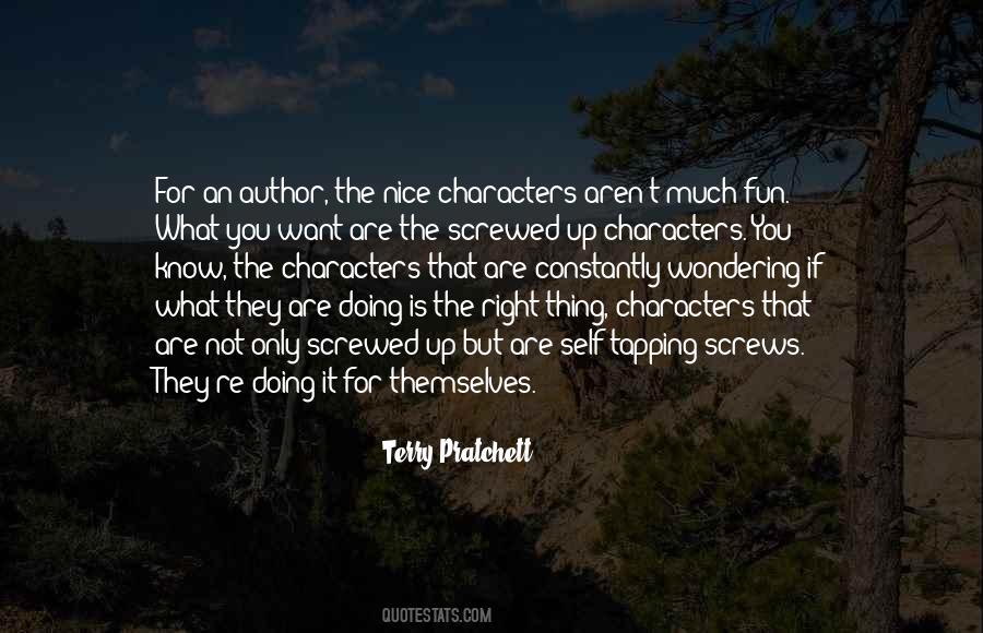 You Are Doing The Right Thing Quotes #1633092