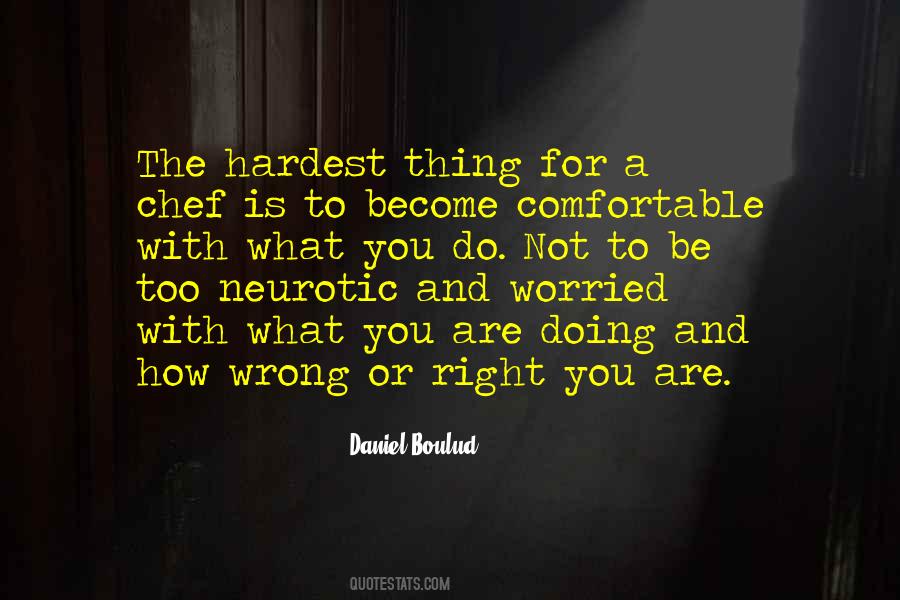 You Are Doing The Right Thing Quotes #1806105