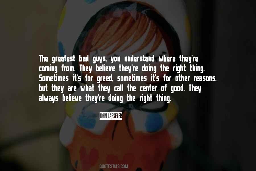 You Are Doing The Right Thing Quotes #1829698