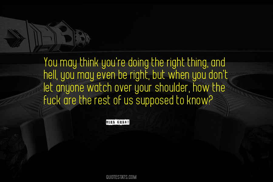 You Are Doing The Right Thing Quotes #49433