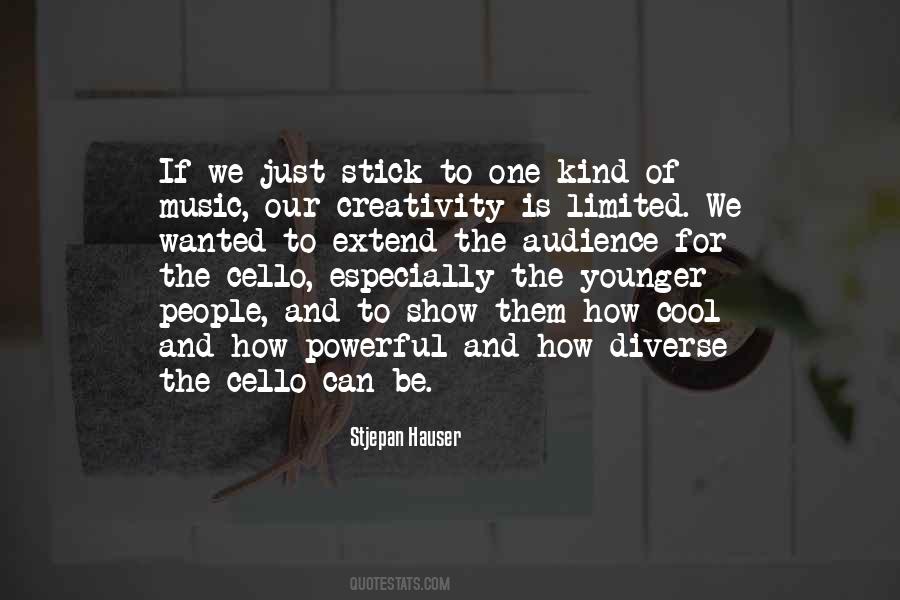 Creativity Music Quotes #1268097