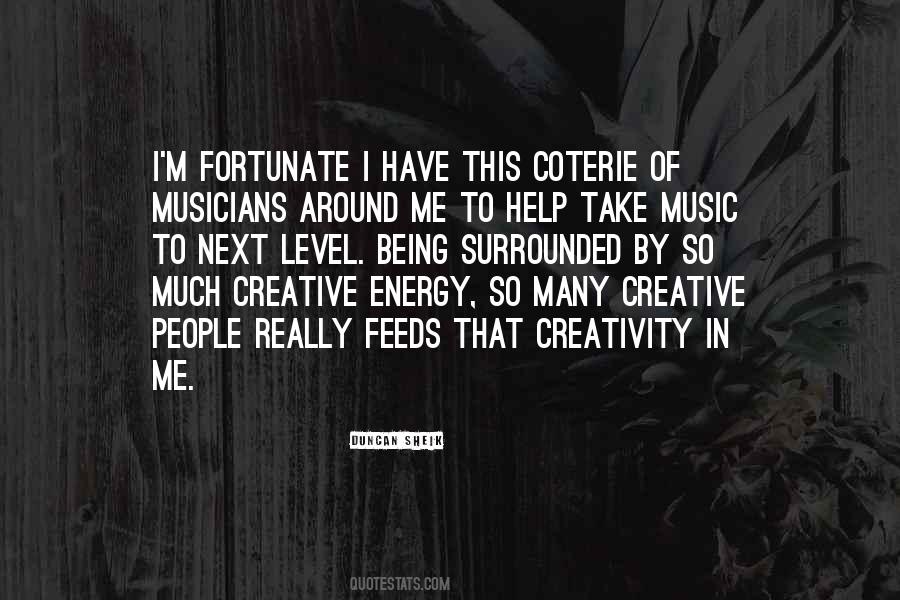 Creativity Music Quotes #1410297