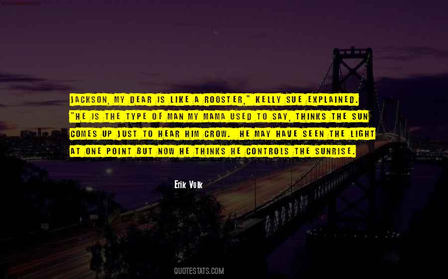 Mama Used To Say Quotes #1461195