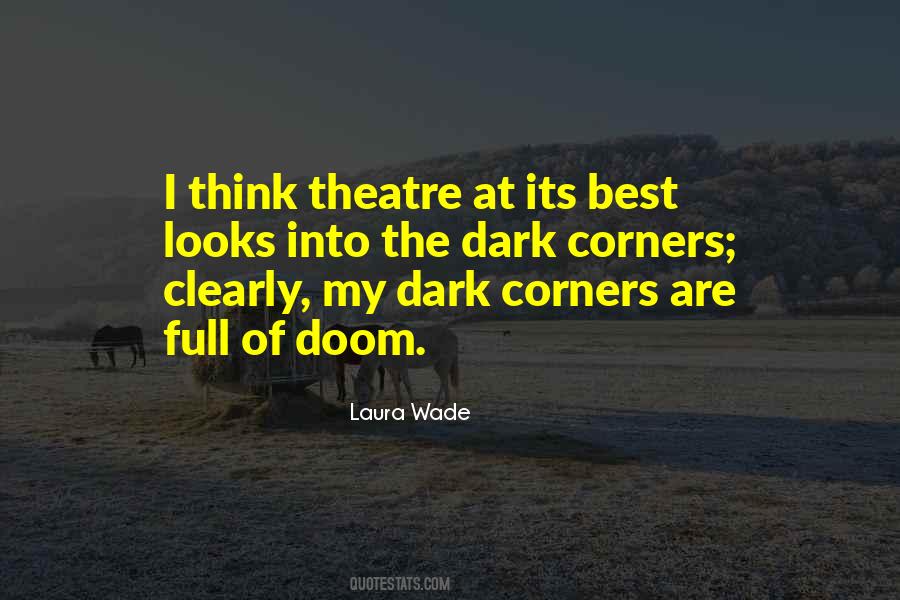 Dark Corners Quotes #1459516