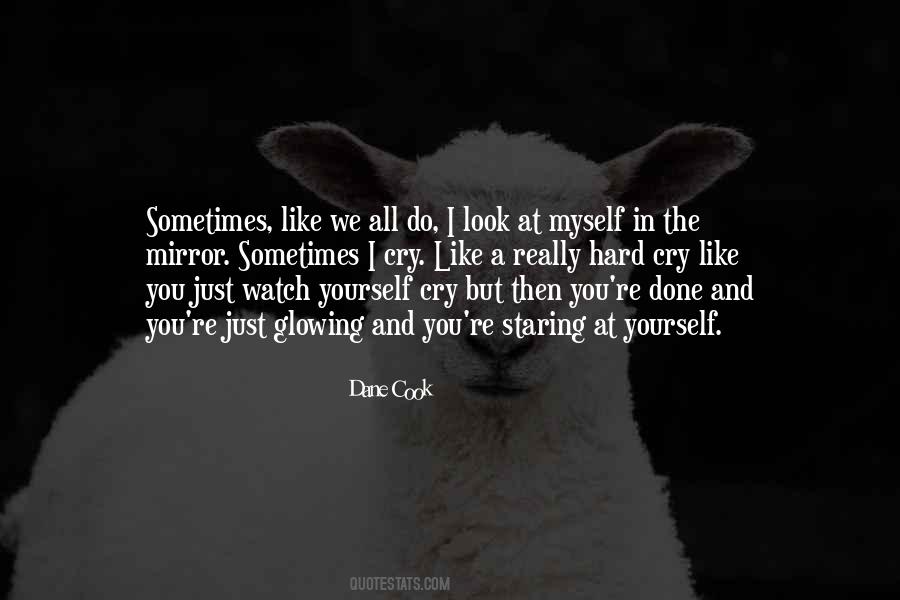 Sometimes We Cry Quotes #1715515