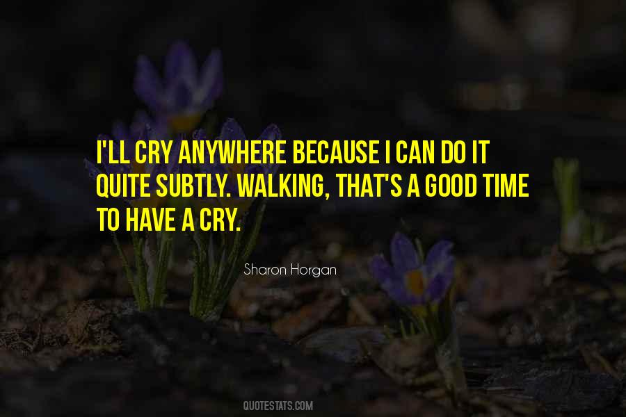 Sometimes We Cry Quotes #56438