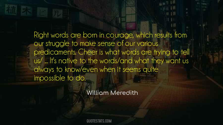 Courage Poetry Quotes #1831262