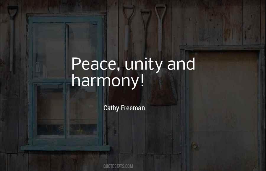 Quotes About Harmony And Peace #577766