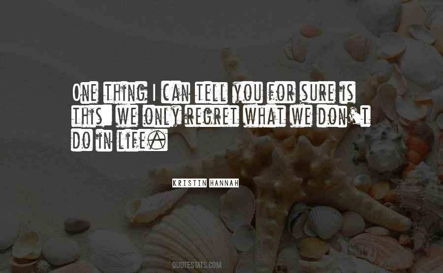 One Sure Thing Quotes #1314732
