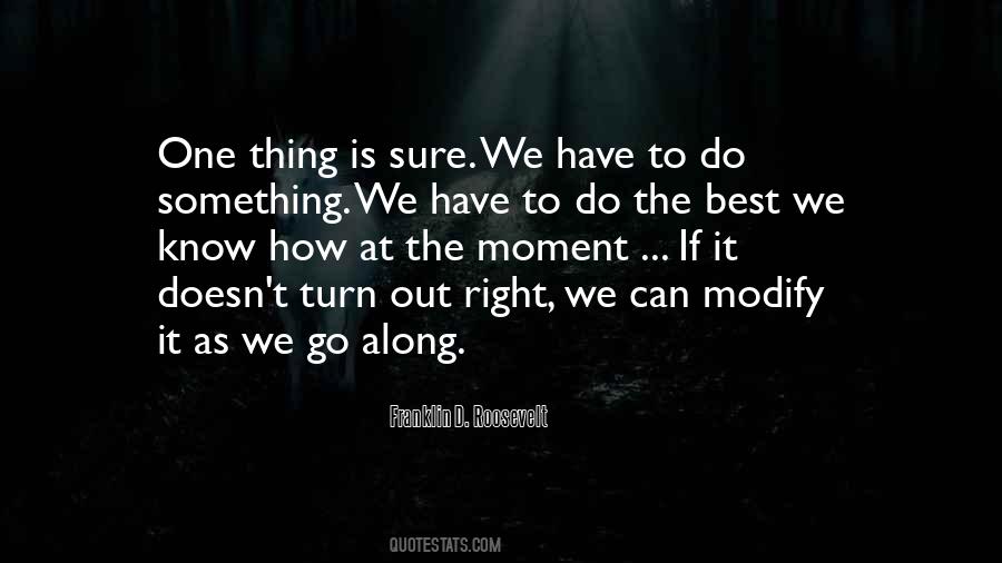 One Sure Thing Quotes #1753214