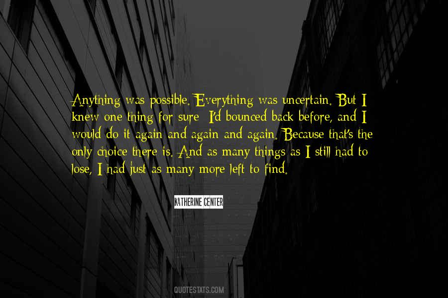 One Sure Thing Quotes #525159