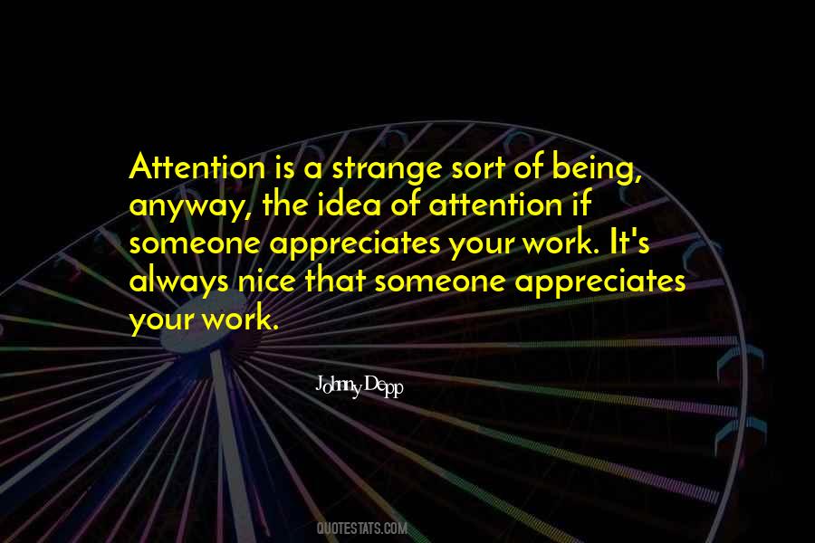 Appreciate My Work Quotes #1006622