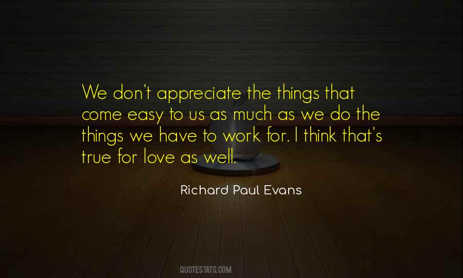 Appreciate My Work Quotes #278564