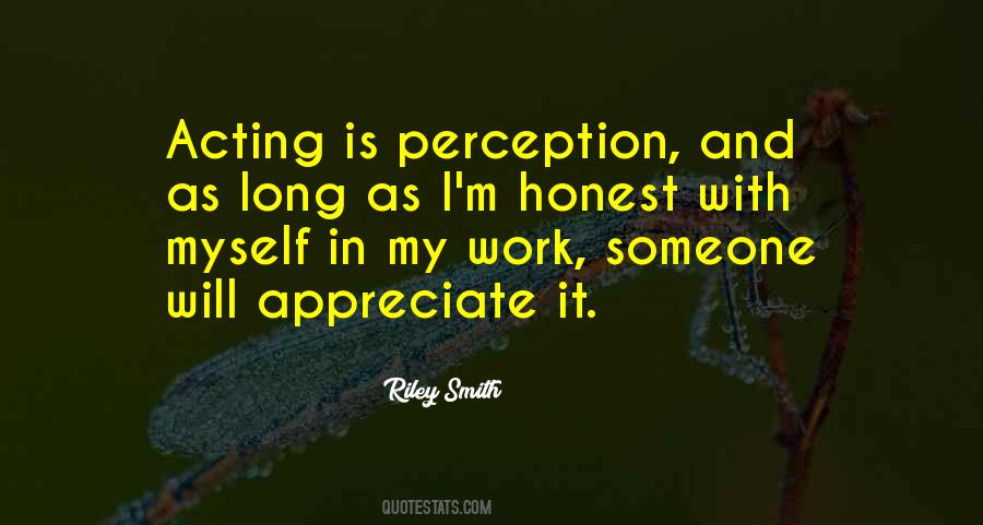 Appreciate My Work Quotes #426232