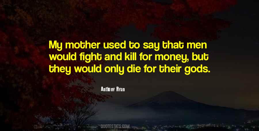 For Mother Quotes #58085