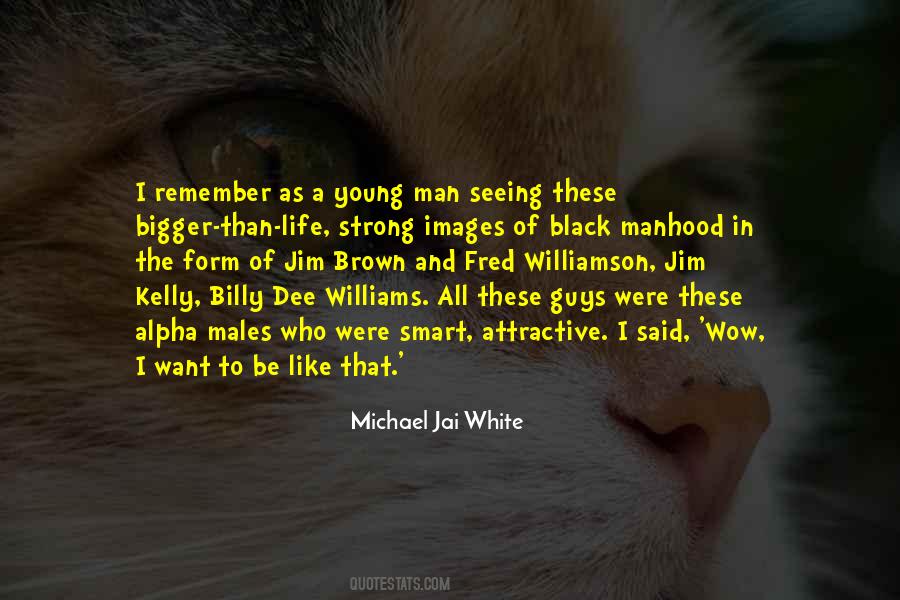Strong Young Man Quotes #571351