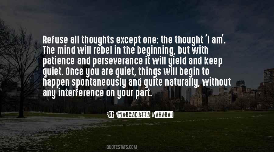 The Quiet One Quotes #1098859