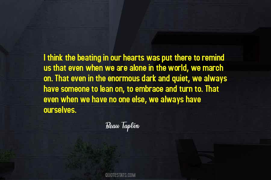 The Quiet One Quotes #1171496