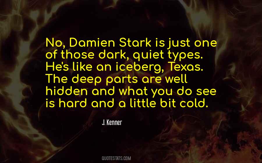The Quiet One Quotes #1629928