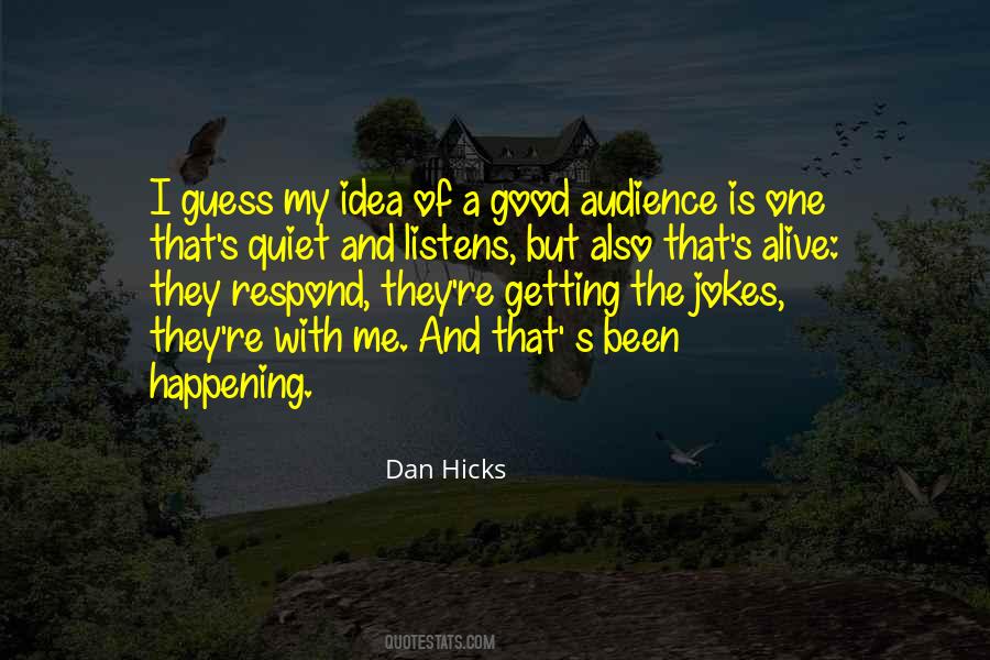The Quiet One Quotes #354954