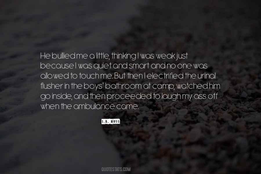 The Quiet One Quotes #802983