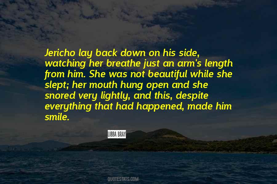 Despite Everything That Has Happened Quotes #1413252