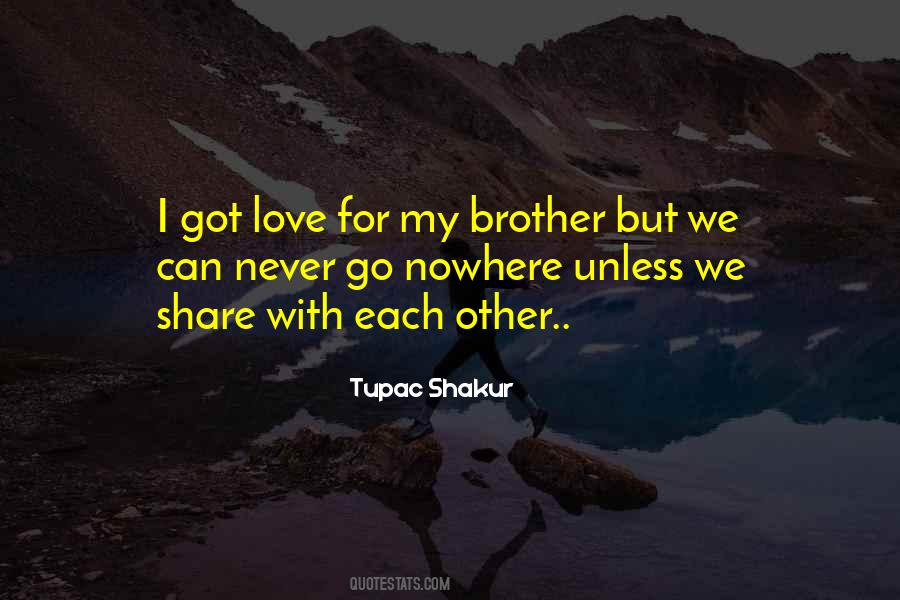 For My Brother Quotes #996864