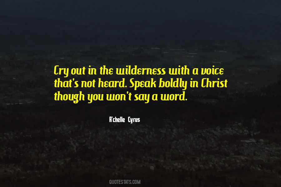 Out In The Wilderness Quotes #259523