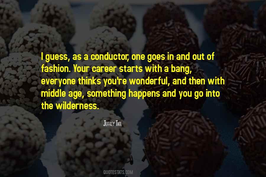 Out In The Wilderness Quotes #405955