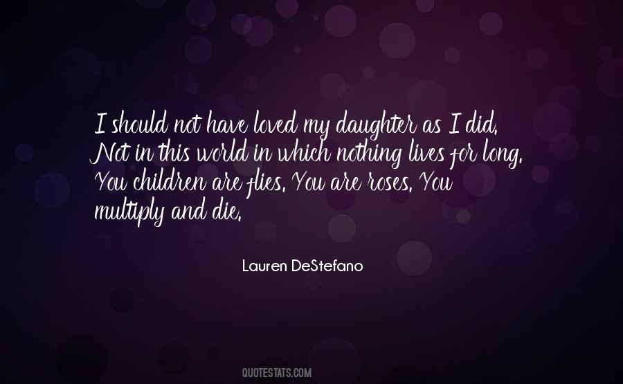 For My Daughter Quotes #242151