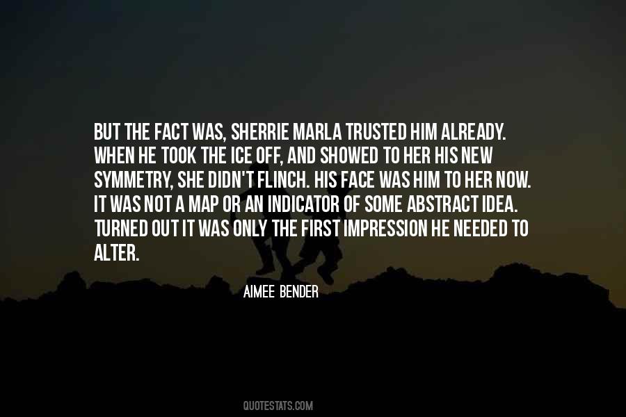 She Trusted Him Quotes #1242757