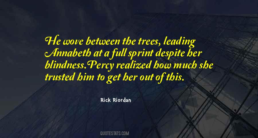 She Trusted Him Quotes #513570