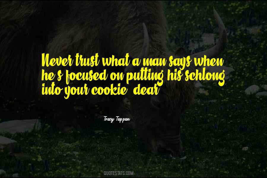 Putting Your Trust In Someone Quotes #874274
