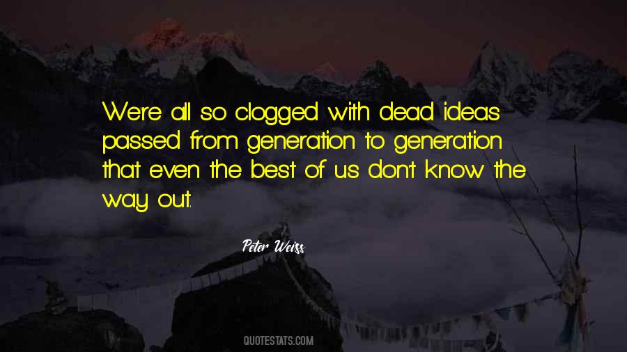From Generation To Generation Quotes #1054678