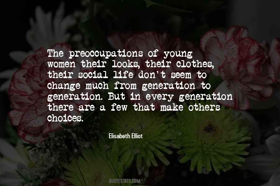 From Generation To Generation Quotes #1173445