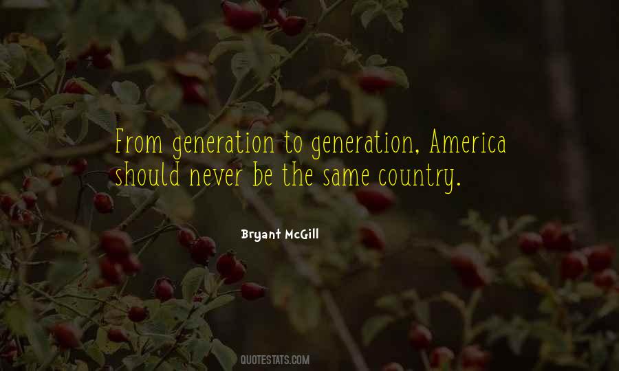 From Generation To Generation Quotes #1235866
