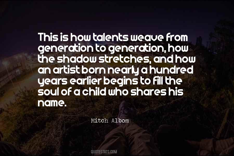 From Generation To Generation Quotes #1598915