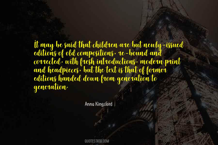 From Generation To Generation Quotes #1634780
