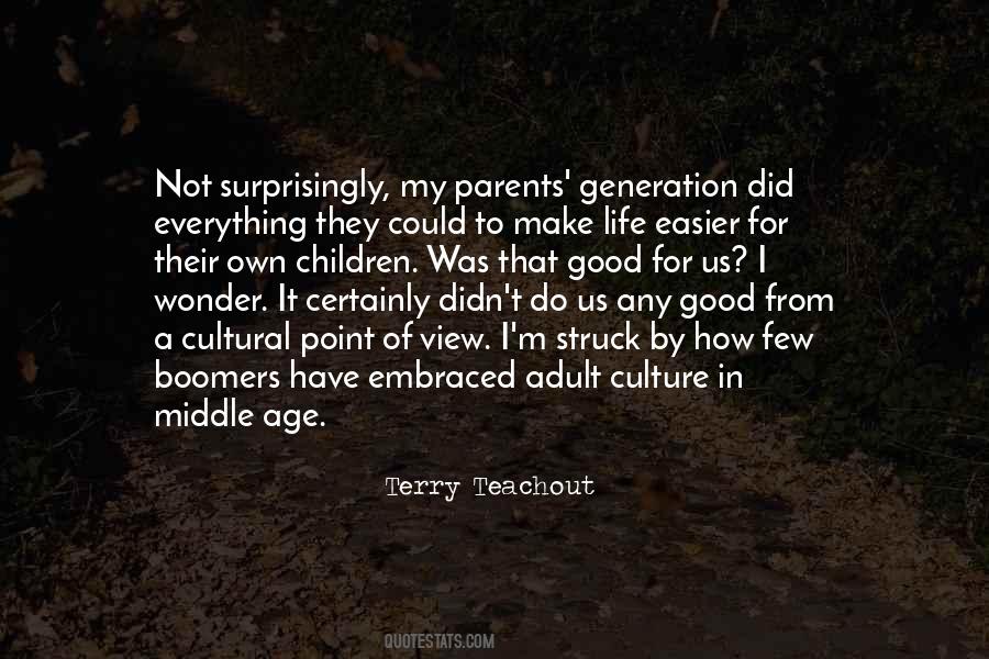 From Generation To Generation Quotes #762293