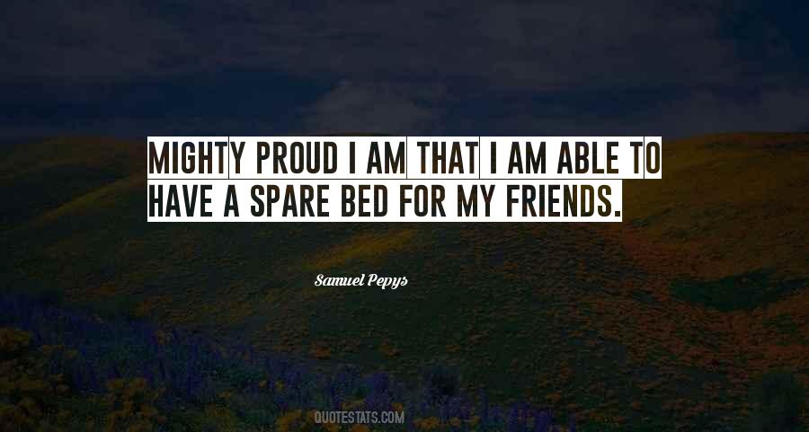 For My Friends Quotes #1259421