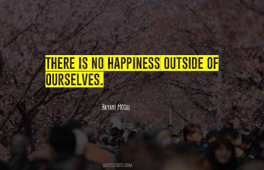 Outside Happiness Quotes #106495