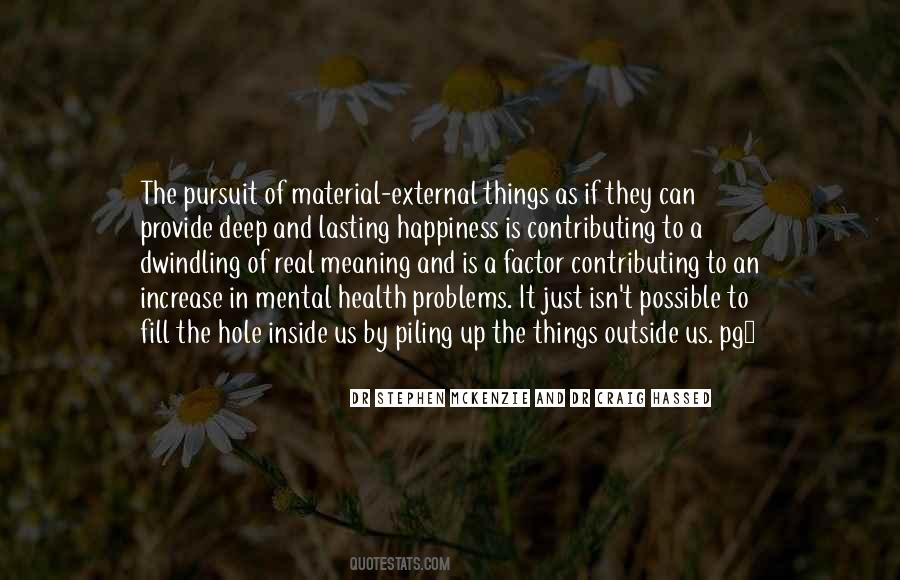Outside Happiness Quotes #1321808