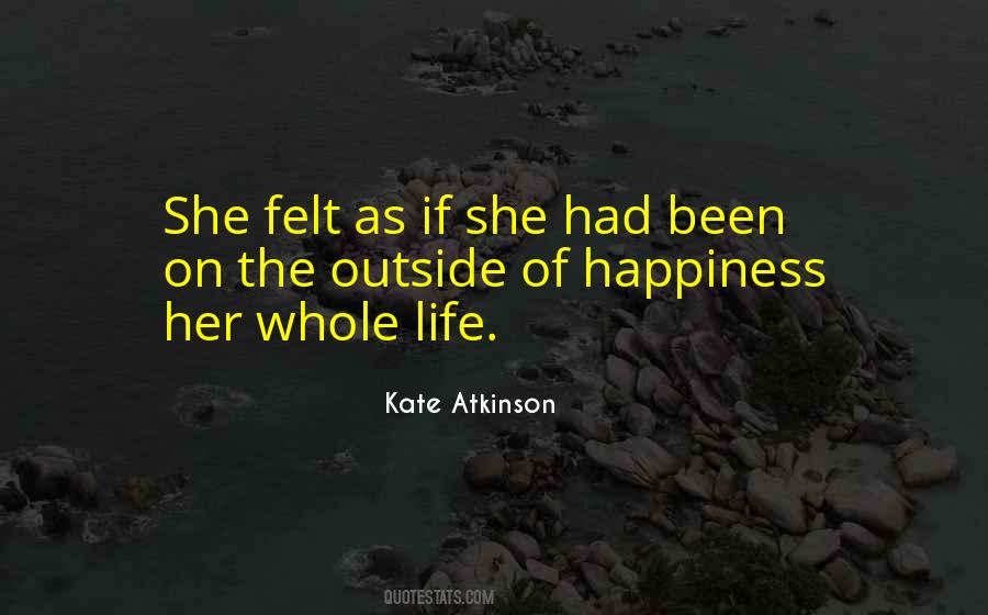 Outside Happiness Quotes #157665