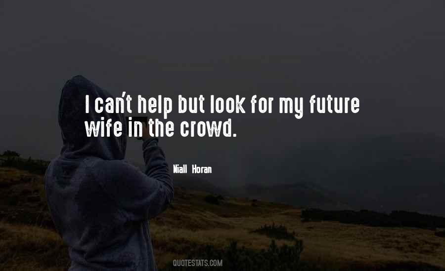 For My Future Wife Quotes #1214003