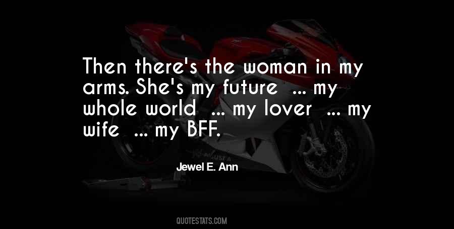 For My Future Wife Quotes #1554491