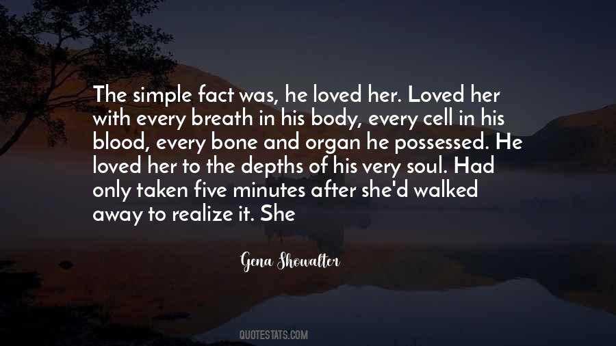 No One Has Ever Loved Me Quotes #14774