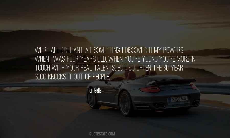 Quotes About Young Talents #1748008