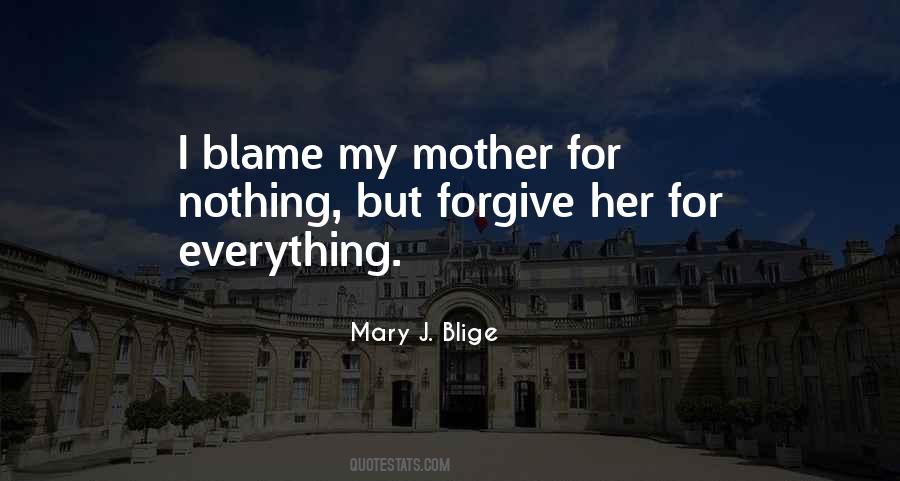 For My Mother Quotes #36157